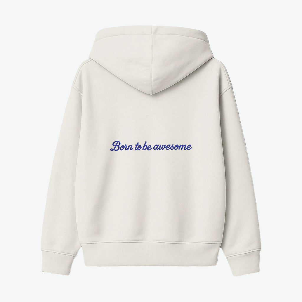 ZIP HOODIE ¨BORN TO BE AWESOME¨